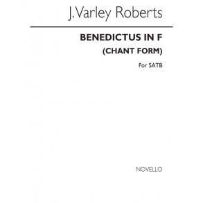 J. Varley Roberts: Benedictus In F (Chant Form) SATB