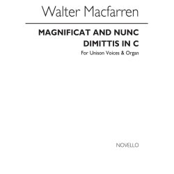 Walter Cecil Macfarren: Magnificat And Nunc Dimittis In C Unison/Organ