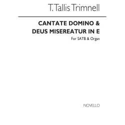 Trimmell Cantate Domino And Deus Misereatur In E Satb