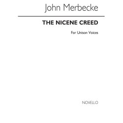 John Merbecke: The Nicene Creed Unison (Arranged By John Stainer)