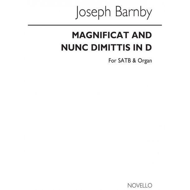 Sir Joseph Barnby: Magnificat And Nunc Dimittis In D Satb/Organ