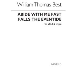 W.T. Best: Abide With Me! Fast Falls The Eventide Satb/Organ