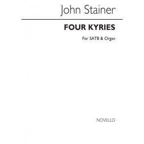 John Stainer: Four Kyries Satb/Organ