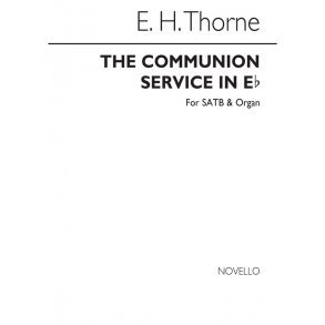 Edward H. Thorne: The Communion Service In E Flat Satb/Organ