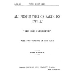Louis Bourgeois: All People That On Earth Do Dwell (Hymn) Satb/Organ