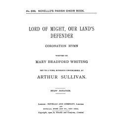 Arthur Sullivan: Lord Of Might, Our Land`s Defender (Coronation Hymn) Satb/Org