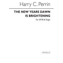Harry Crane Perrin: The New Year`s Dawn Is Brightening (Hymn) Satb/Organ