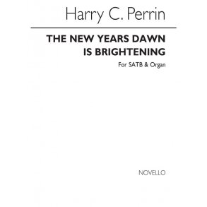 Harry Crane Perrin: The New Year`s Dawn Is Brightening (Hymn) Satb/Organ