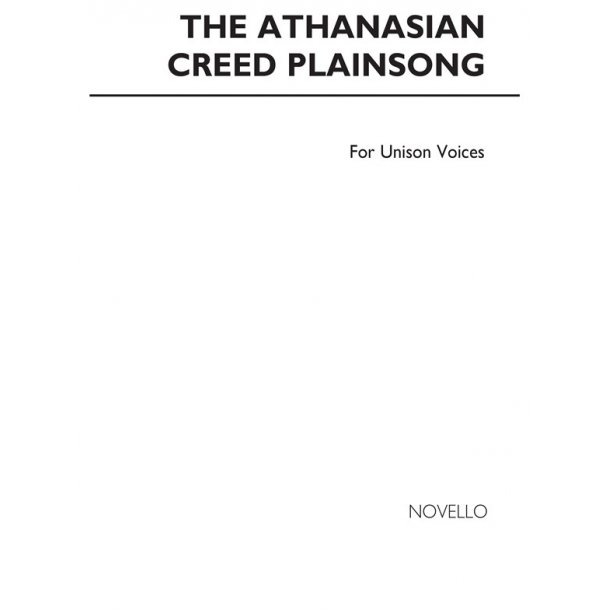 The Athanasian Creed Plainsong (Unison)