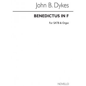 Rev. John Bacchus Dykes: Benedictus In F Satb/Organ