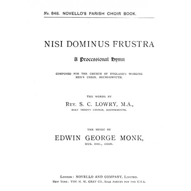 Edwin George Monk: Nisi Dominus Frustra (Hymn) Satb/Organ