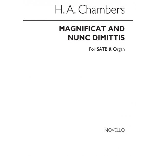 H.A. Chambers: Magnificat And Nunc Dimittis In G Satb/Organ