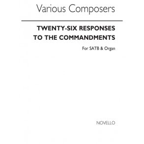 Twenty-six Responses To The Commandments Satb/Organ