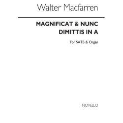 Walter Cecil Macfarren: Magnificat And Nunc Dimittis In A Satb/Organ