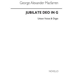 George Alexander Macfarren: Jubilate Deo In G Unison/Organ