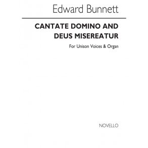 Edward Bunnett: Cantate Domino And Deus Misereatur In E Satb/Organ