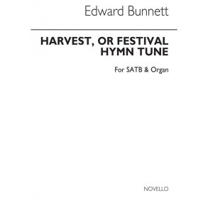 Edward Bunnett: Harvest Or Festival Hymn Satb/Organ
