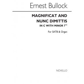 Ernest Bullock: Magnificat And Nunc Dimittis In C (With Minor 7th) Satb/Organ