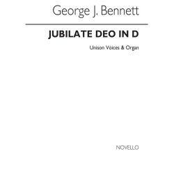 George J. Bennett: Jubilate Deo Unison/Organ
