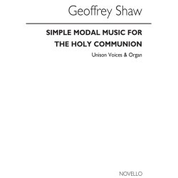 Geoffrey Shaw: The Office For The Holy Communion Unison/Satb/Organ