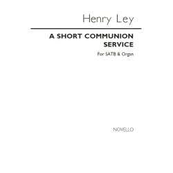 Henry Ley: A Short Communion Service Satb/Organ