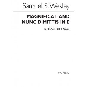 Samuel Sebastian Wesley: Magnificat And Nunc Dimittis In E