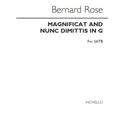 Bernard Rose: Magnificat &amp; Nunc Dimittis In G for SATB Chorus