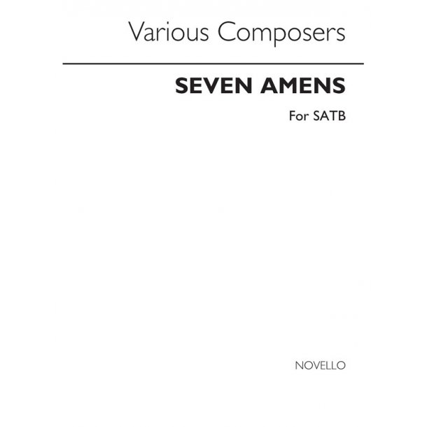 Seven Amens By Modern Composers Satb