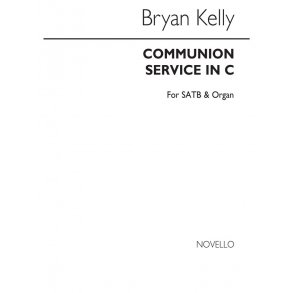 Bryan Kelly: Communion Service In C