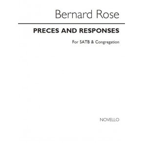 Bernard Rose: Preces And Responses Satb/Congregation