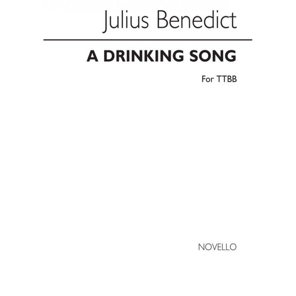 Benedict A Drinking Song Ttbb