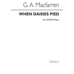 Macfarren When Daisies Pied Satb/Piano
