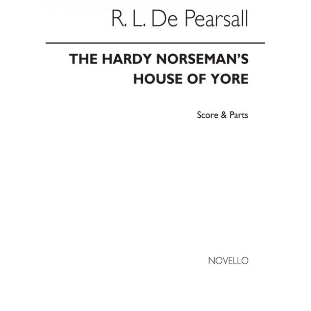 Pearsall The Hardy Norseman's House Of Yore Satb/Pf