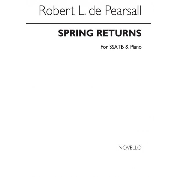Pearsall, R  Spring Returns  Ssatb/Pf