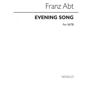 Franz Abt: Evening Song Satb