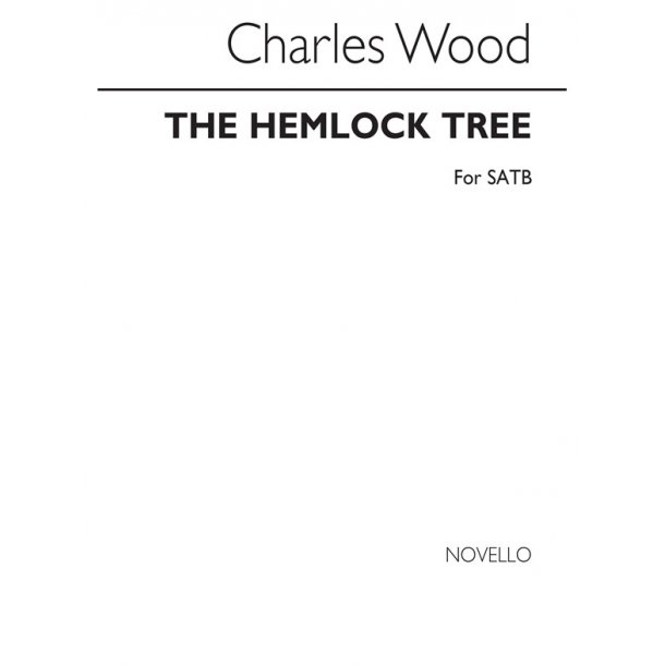Charles Wood: The Hemlock Tree