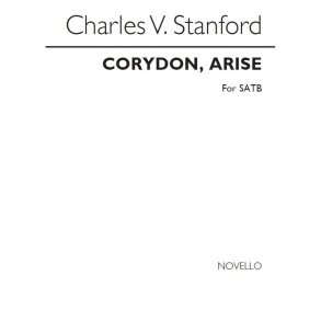 Stanford, Cv Corydon, Arise No.2 6 Elizabethan Pastorals Set1 Satb
