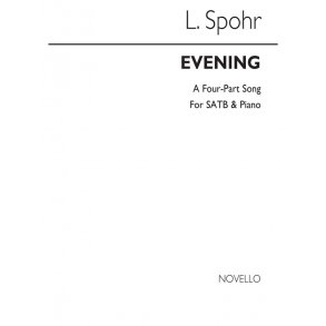 Spohr, L Evening Op 120 No 2 Satb/Piano
