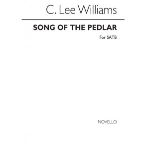 Lee Williams Song Of The Pedlar Satb