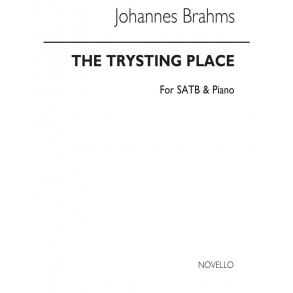 Brahms, J The Trysting Place Satb And Piano Op31 No 3