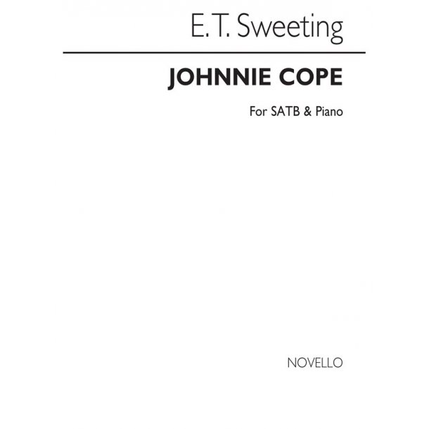 Sweeting, E Johnnie Cope Satb/Piano