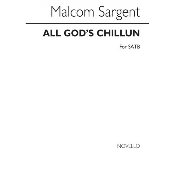 Malcolm Sargent: All God's Chillun