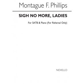 Phillips Sigh No More, Ladies Satb