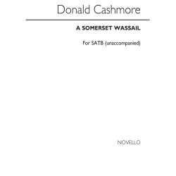 Cashmore, D A Somerset Wassail Satb/Pf (For Rehearsal Only)