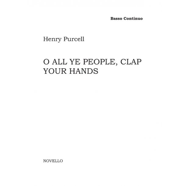 Henry Purcell: O All Ye People, Clap Your Hands (Continuo Part)