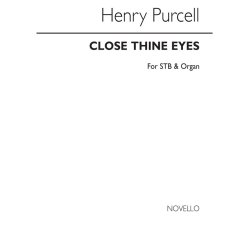 Purcell, H Close Thine Eyes