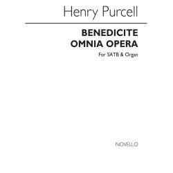 Purcell, H Benedicite Omnia Opera Satb/Organ
