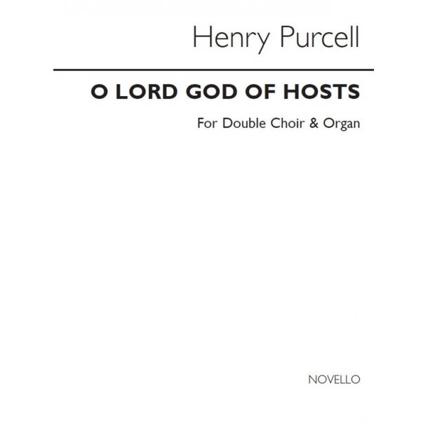 Purcell, H O Lord God Of Hosts Ssaattbb