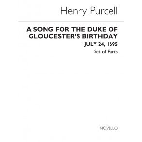 Purcell, H Song For The Duke Of Gloucester's Birthday Ch Pts