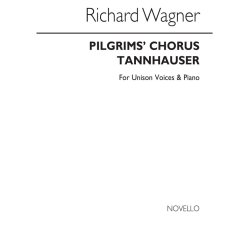 Wagner, R Pilgrims Chorus (Tannhauser) Unison/Piano